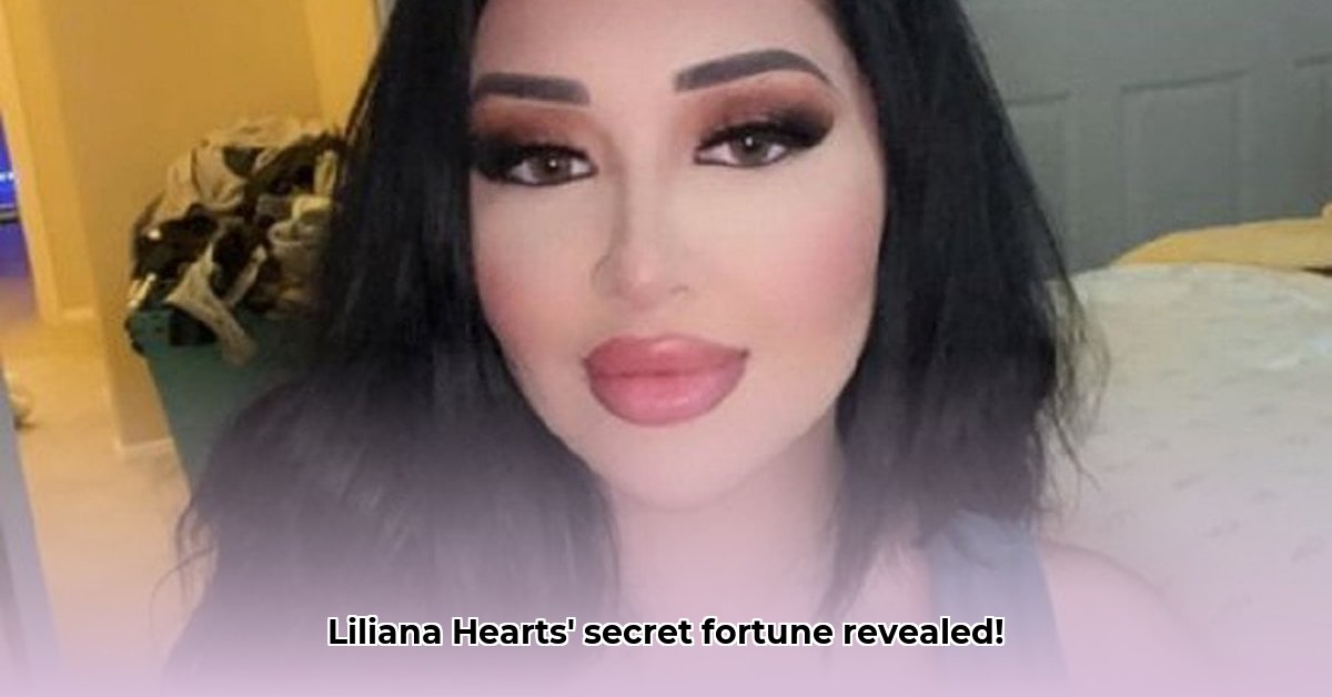 liliana-hearts-net-worth
